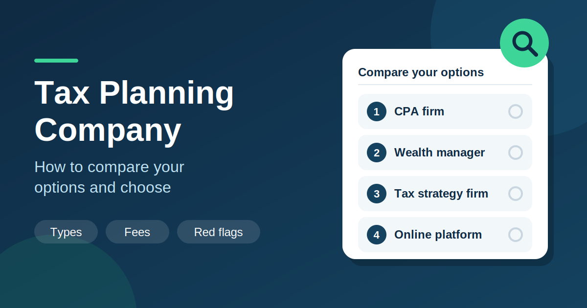 Tax Planning Company: 7 Proven Ways to Pick the Best